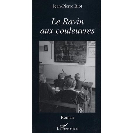 Le Ravin aux couleuvres