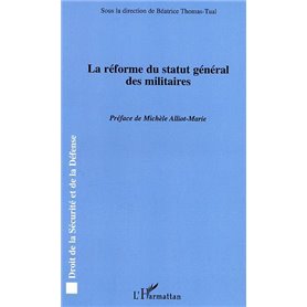 La réforme du statut général des militaires