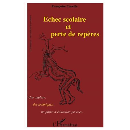 Echec scolaire et perte de repères