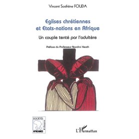 Eglises chrétiennes et Etats-Nations en Afrique