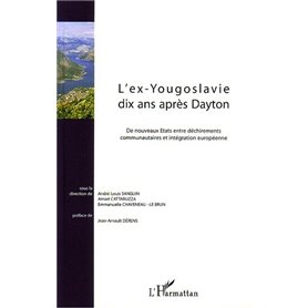 L'ex-Yougoslavie dix ans après Dayton