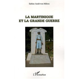 La Martinique et la Grande Guerre