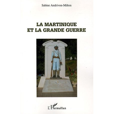 La Martinique et la Grande Guerre