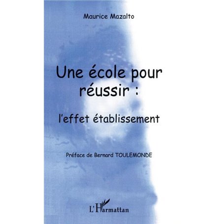 Une école pour réussir: l'effet rétablissement