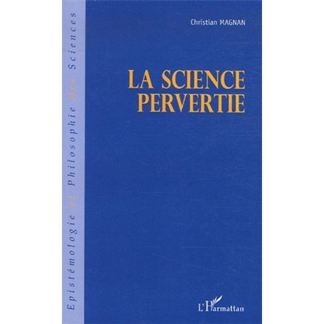 La science pervertie