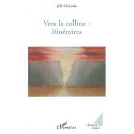 Vers la colline : itinéraires