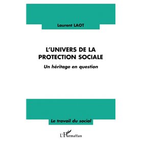 L'univers de la protection sociale