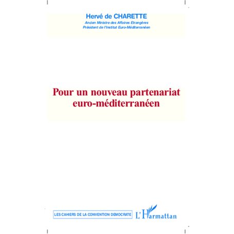 Pour un nouveau partenariat euro-méditerranéen