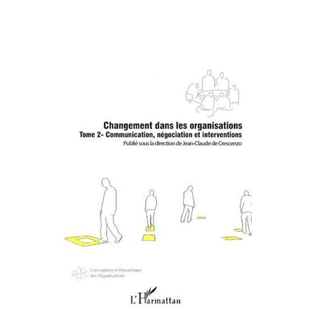 Changement dans les organisations (Tome 2)