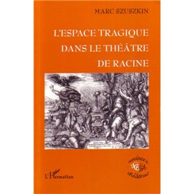 L'espace tragique dans le théâtre de Racine