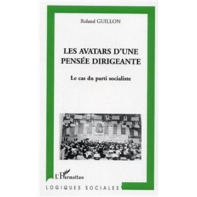 Les avatars d'une pensée dirigeante