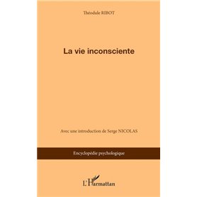 La vie inconsciente