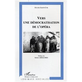 Vers une démocratisation de l'opéra