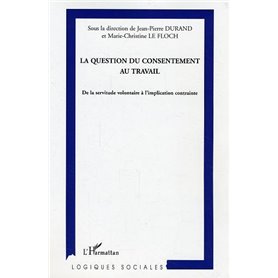 La question du consentement au travail