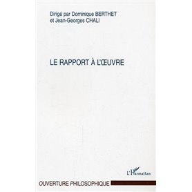 Le rapport à l'oeuvre