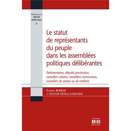 Le statut de représentants du peuple dans les assemblées politiques délibérantes