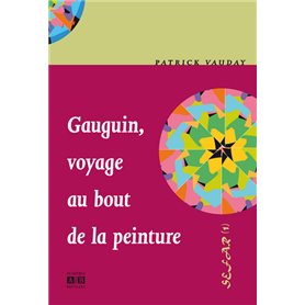 Gauguin, voyage au bout de la peinture