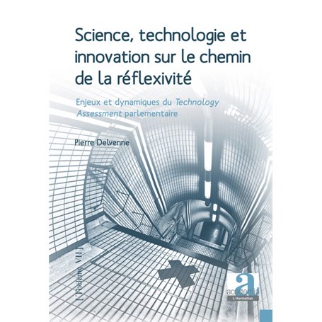 Science, technologie et innovation sur le chemin de la réflexivité