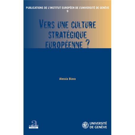 Vers une culture stratégique européenne ?