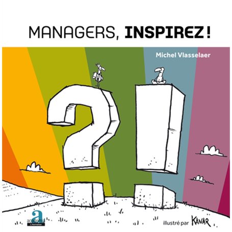 Managers, inspirez!