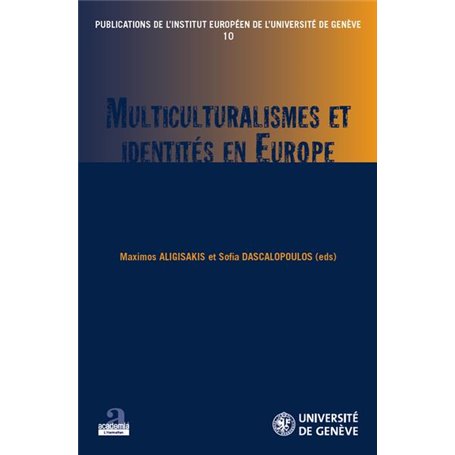 Multiculturalismes et identités en Europe