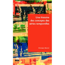 Une histoire des concepts des séries temporelles