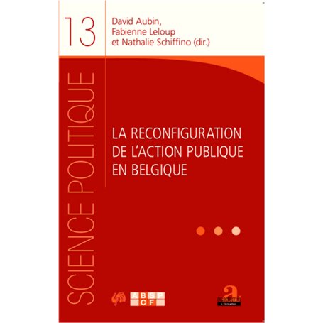 La reconfiguration de l'action publique en Belgique