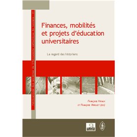 Finances, mobilités et projets d'éducation universitaires