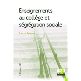 Enseignements au collège et ségrégation sociale