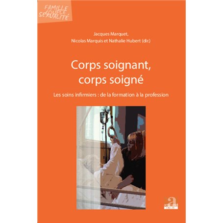 Corps soignant, corps soigné