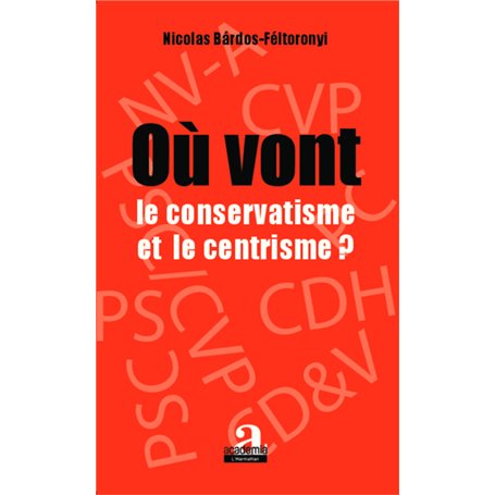 Où vont le conservatisme et le centrisme ?