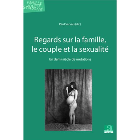 Regards sur la famille, le couple et la sexualité