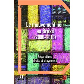 Le mouvement noir au Brésil (2000-2010)