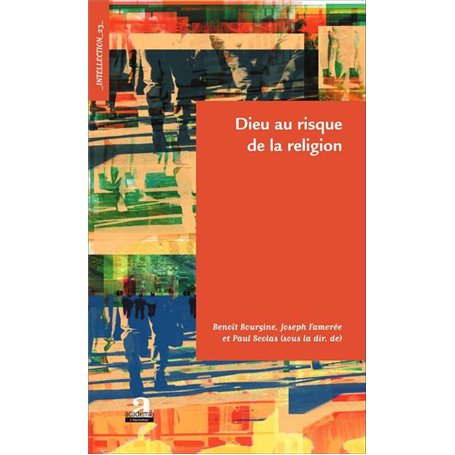 Dieu au risque de la religion