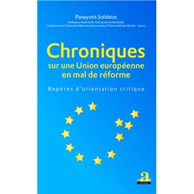 Chroniques sur une Union européenne en mal de réforme