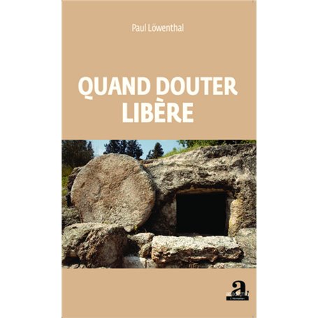 Quand douter libère