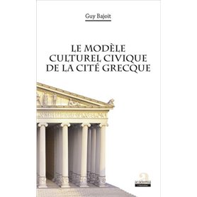 Le modèle culturel civique de la cité grecque