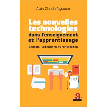 Les nouvelles technologies dans l'enseignement et l'apprentissage