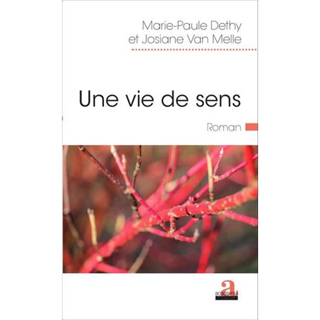 Une vie de sens