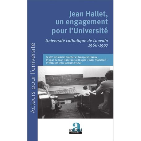 Jean Hallet, un engagement pour l'Université