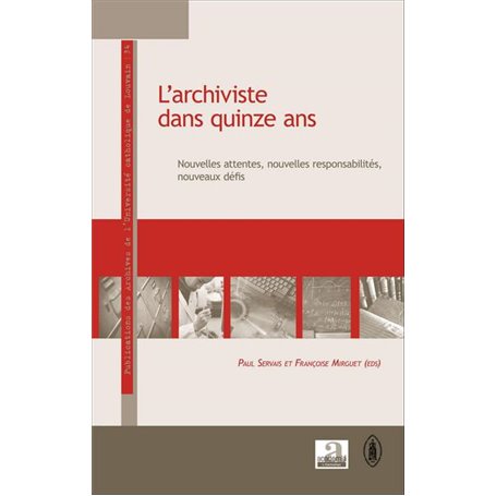 L'archiviste dans quinze ans