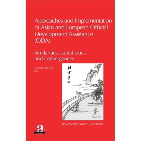 Approaches and implementation of Asian and European Official Development Assistance (ODA)