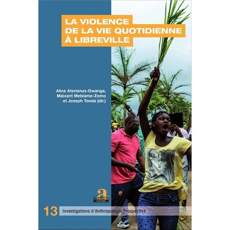 La violence de la vie quotidienne à Libreville