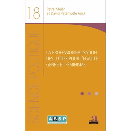 La professionnalisation des luttes pour l'égalité : genre et féminisme