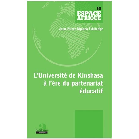 UNIVERSITE DE KINSHASA A L'ERE DU PARTENARIAT EDUCATIF (L')