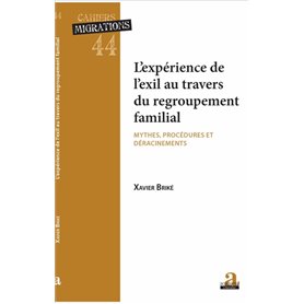 L'experience de l'exil au travers du regroupement