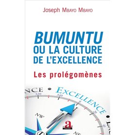 Bumuntu ou la culture de l'excellence