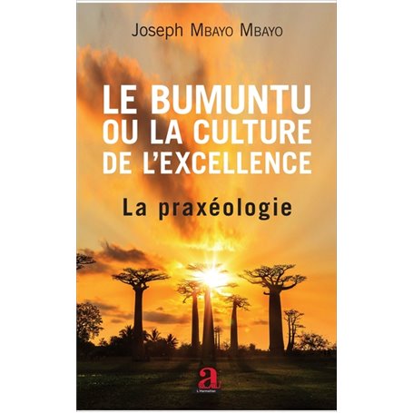 Bumuntu ou la culture de l'excellence