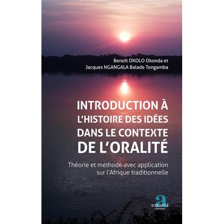 Introduction à l'histoire des idées dans le contexte de l'oralité.