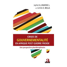 Crises de gouvernementalité en Afrique post Guerre froide